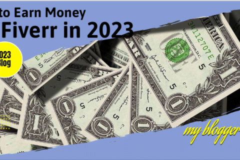 Tips to Earn Money on Fiverr in 2023